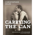 Carrying the Can: Memoir of a Filmmaker