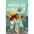 When We Make It: A Nuyorican Novel