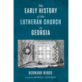 The Early History of the Lutheran Church in Georgia