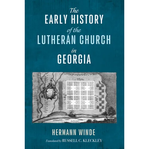 The Early History of the Lutheran Church in Georgia