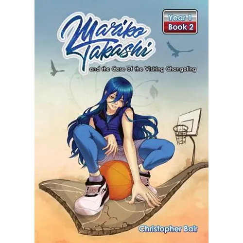 Mariko Takashi and the Case of the Visiting Changeling
