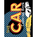 The Car Coloring Book: 30 Variety Cars, Trucks and More