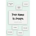 Your Name Is Joseph