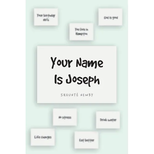 Your Name Is Joseph