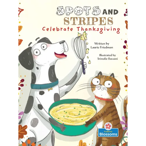 Spots and Stripes Celebrate Thanksgiving - Library Binding
