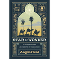 Star of Wonder: An Advent Devotional to Illuminate the People, Places, and Purpose of the First Christmas