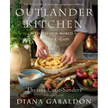 Outlander Kitchen: To the New World and Back Again: The Second Official Outlander Companion Cookbook