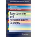Supersymmetry and Noncommutative Geometry