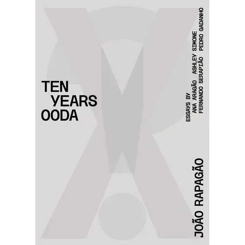 X!? 2010-2020 Ten Years Ooda