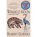 Windigo Moon: A Novel of Native America