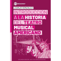 Introducción a la Historia del Teatro Musical Americano