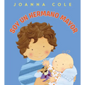 Soy Un Hermano Mayor: I'm a Big Brother (Spanish Edition)