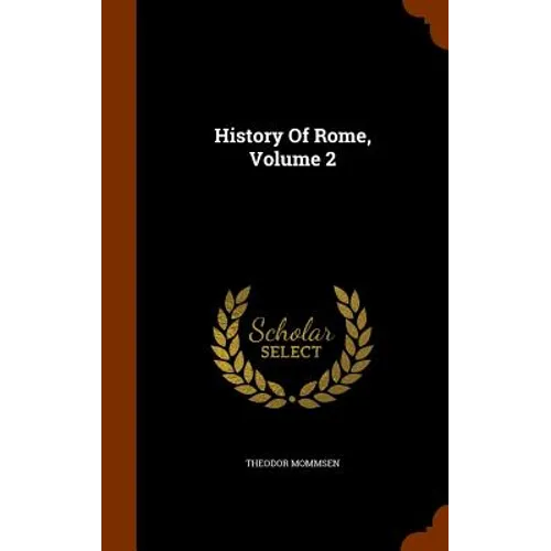History Of Rome, Volume 2
