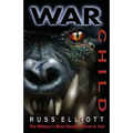 War Child: The Military's Most Deadly Secret is Out