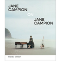 Jane Campion on Jane Campion: Interviews