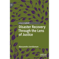 Disaster Recovery Through the Lens of Justice