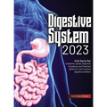 Digestive System 2023: Step by Step Guide: Symptoms, Causes, Diagnostic Procedures and Treatment Options for most common digestive conditions