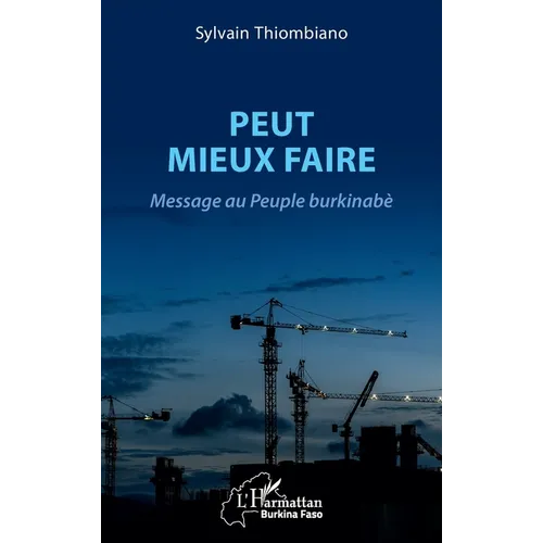 Peut mieux faire: Message au Peuple burkinabè