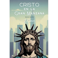 Cristo en la Gran Manzana