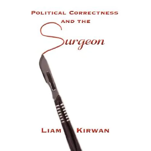 Political Correctness and the Surgeon