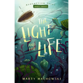The Light and the Life