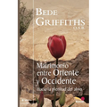 Matrimonio entre Oriente y Occidente: Hacia la plenitud del alma