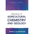 Elements ofAgricultural Chemistry and Geology