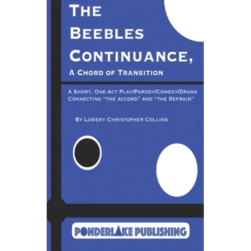 The Beebles Continuance: A Chord of Transition