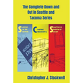 The Complete Down and Out in Seattle and Tacoma Series: Sleeping in the Daytime Novella One: Courting Mediocrity Novella Two: Squatting in the Shadow