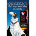 Long Nose Legacy II: A Dog's Story of Fame and Jealousy