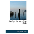 The Eight Strokes of the Clock