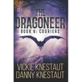The Dragoneer: Book 6: Couriers