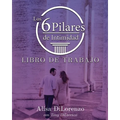 Los 6 Pilares de la Intimidad Libro de Trabajo