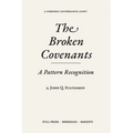 The Broken Covenants: A Pattern Recognition