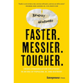 Faster. Messier. Tougher.: Crisis Communication Strategies in an Era of Populism, Ai, and Distrust