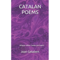 Catalan Poems: Bilingual Edition Catalan and English
