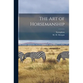 The art of Horsemanship