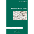Le deuil vous écrit