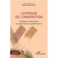 L'Afrique de l'innovation: Politiques nationales et partenariats panafricains
