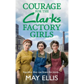 Courage for the Clarks Factory Girls