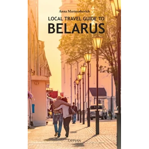 Local Travel Guide to Belarus
