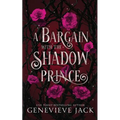 A Bargain With The Shadow Prince