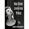 No One is Looking at You
