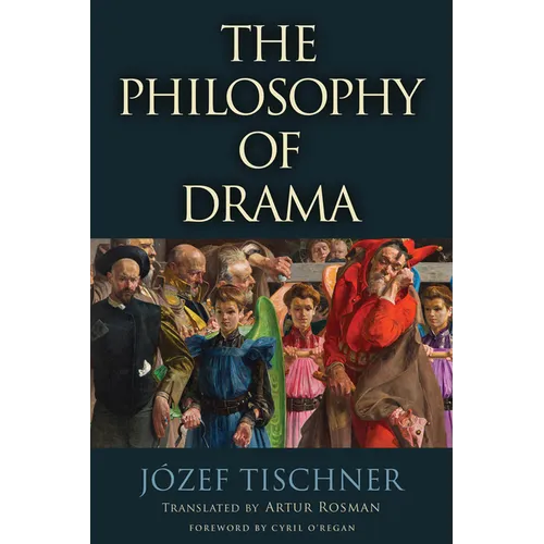The Philosophy of Drama