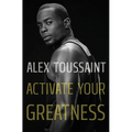Activate Your Greatness