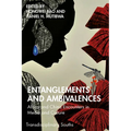 Entanglements and Ambivalences: Africa and China Encounters in Media and Culture