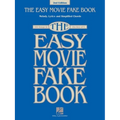 The Easy Movie Fake Book: 100 Songs in the Key of C