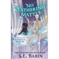 No Lathering Matter