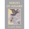 Heroes of Asgard (Premium Color Edition) (Yesterday's Classics)