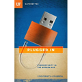 Plugged In: Cybersecurity in the Modern Age
